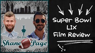 Super Bowl LIX Film Review | On the Shane Page #70