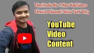YouTube Video Topics And Contents Idea In Tamil | Selva Tech
