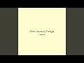 River Harmony Twilight