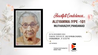 Aleyamma lype -101 Kaduvettoor, Poppallil, Muthavazhy, Pandanad   - FUNERAL SERVICE