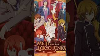 Meiji Tokyo Renka #shorts #anime #animeedit #letmeloveyou