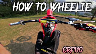 How To Wheelie A CRF110