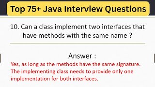 Top 75 Java Interview - Can a class implement two interfaces that have methods with same name ?