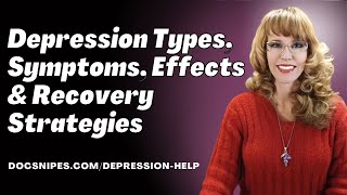 Depression Types, Symptoms, Effects & Best Recovery Strategies | NCE Exam Review & Test Prep