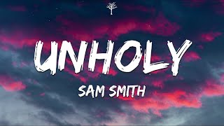 Sam Smith - Unholy (Lyrics) ft. Kim Petras