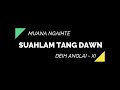 Suahlam tang dawn | Muana Ngaihte | Lamal