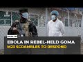 Aid agencies step in as Ebola case confirmed in rebel-hit eastern DRC city
