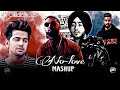 No Love - Feeling Mashup | Ft.Shubh | Ap Dhillon | Imran Khan | Mahesh Suthar & 143 Official's 2.0