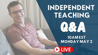 LIVE Q&A: Online ESL Independent Teaching!