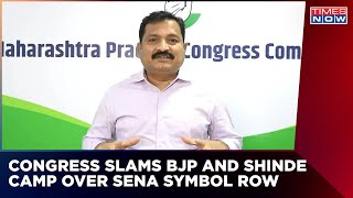 'Ali Baba And 40 Chor Killed Shivsena', Says Congress Leader Atul Londhe On Sena Symbol Row