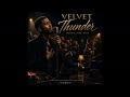 Velvet Thunder  - Velvet Thunder song