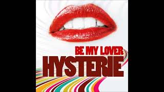 Hysterie - Be My Lover (Original Extended Mix)