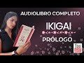 audiolibro completo ikigai los secretos de japón