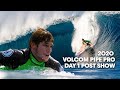 Volcom Pipe Pro 2020 Day 1 Post Show | Red Bull Surfing