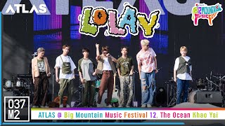 ATLAS - LOLAY (โลเล) @ Big Mountain Music Festival 12 [Overall Stage 4K 60p] 221211