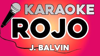 KARAOKE (Rojo - J. Balvin)