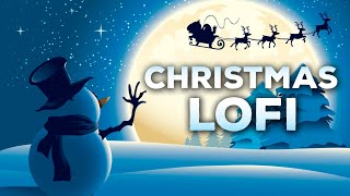 🎄 Cozy Christmas Mix 🎅 Lofi Christmas Beats & Chillhop Mix 🎄 Soothing Christmas Playlist 2022