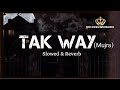 tak way tak way mujra slowed reverb