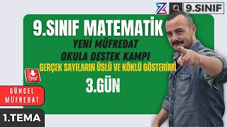 9.SINIF MATEMATİK - Gerçek Sayıların Üslü ve Köklü Gösterimleri 3 -  YENİ MÜFREDAT KONU ANLATIMI