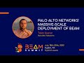 Beam Summit 2022 - Palo Alto Network's massive-scale deployment of Beam