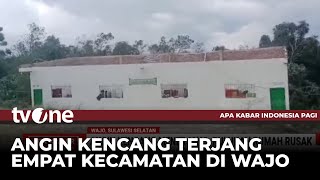 Angin Kencang Terjang Puluhan Rumah Warga di Wajo | AKIP tvOne