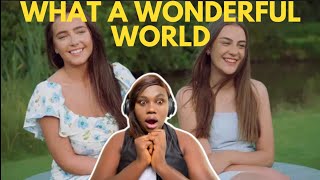 WHAT A WONDERFUL WORLD!! Sister Duet (Lucy And Martha Thomas) REACTION VIDEO