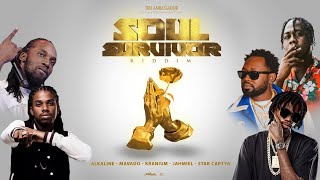 Soul Survival Riddim Mix ft. Alkaline, Jahmiel, Mavado, Kranium and Star Captyn