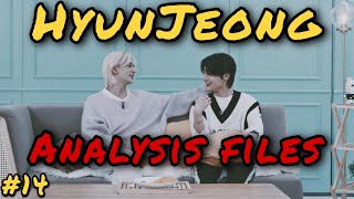 HyunJeong Analysis Files | #14 [ recent moments | May 2022 ]