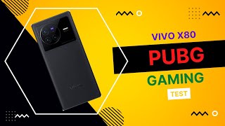 VIVO X80 GAMING TEST🔥 |PUBG TEST|MEDIATEK DIMENSTY 9000 5G PROCESSOR😱