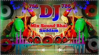 Har Zamana# Mere# Husain# Ka Hai New Dj Naat Dj Mix By Sound Bhai Saddam 786