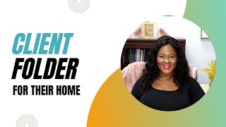 Homecare Series: What do you put in the Client Folder| For Their Home
