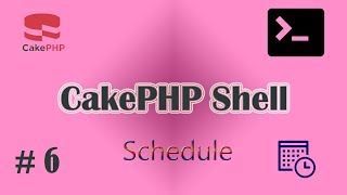 #6 CakePHP Shell Tutorial - Executing CakePHP Shell Command with Window Schedule Tasks