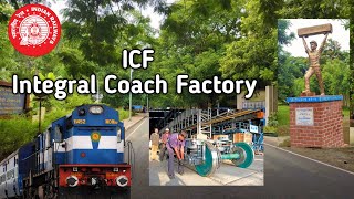 Exploring the Integral Coach Factory - ICF, Chennai