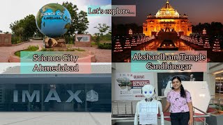 Let’s explore Ahmedabad! || Science City || Akshardham Temple || Gujarat Vlog Series || PART-5