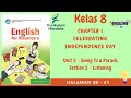 Kurikulum Merdeka Kelas 8 Bahasa Inggris Chapter 1 | Unit 2 - Section 2 Listening | Halaman38 - 41