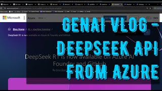 GenAI Vlog - Call DeepSeek API from AZURE