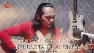 Anggi Chandra - Berdusta Demi Cinta (Official Music Video) | Lagu Melayu Terbaru