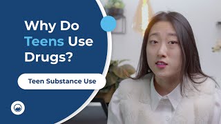 Teen Substance Use | Why Do Teens Use Drugs