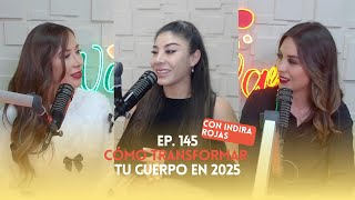 Ep. 145 - Cómo transformar tu cuerpo en 2025