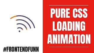 Pure CSS Wi Fi Loading Animation - web development