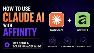Affinity MCP Explained | Claude AI Automation & Community Scripts