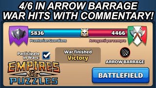 Arrow Barrage War Hits With Commentary! Is Ott A Top Tier Tank?! I lost Twice! Empires And Puzzles