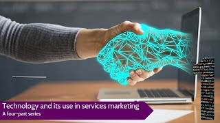 Technology and its use in services marketing | Part 1 | EP15