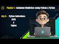 Day 6 : Python Collections ( List and Tuples )