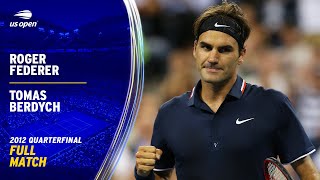 Roger Federer vs. Tomas Berdych Full Match | 2012 US Open Quarterfinal