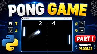 Build Pong Game in Python | Part 1 - Window & Paddles