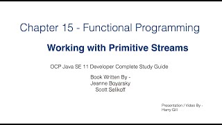 Functional Programming Part 13 - Primitive Streams - Java 11 Certification