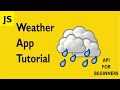 Weather App Tutorial for Beginners With JavaScript || (API for Beginners)