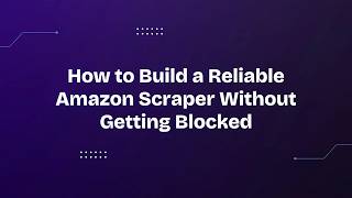 How to Build an Amazon Scraper Without Getting Blocked
