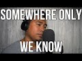 Somewhere Only We Know - Keane (Acoustic Cover) | Jhonel Balbuena